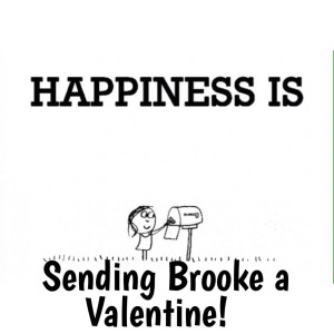 Brooke Happiness is Sending Brooke A Valentine with Mailbox