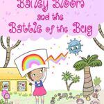 Bailey Bloom and the Battle of the Bug